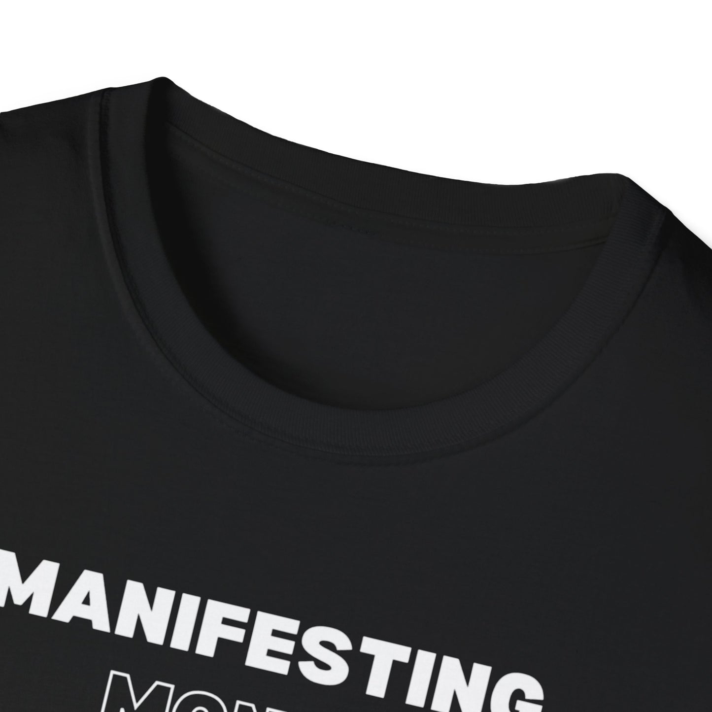 Manifesting Money T-Shirt